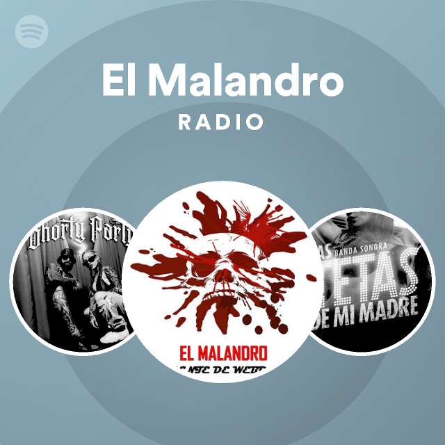 El Malandro Radio Spotify Playlist