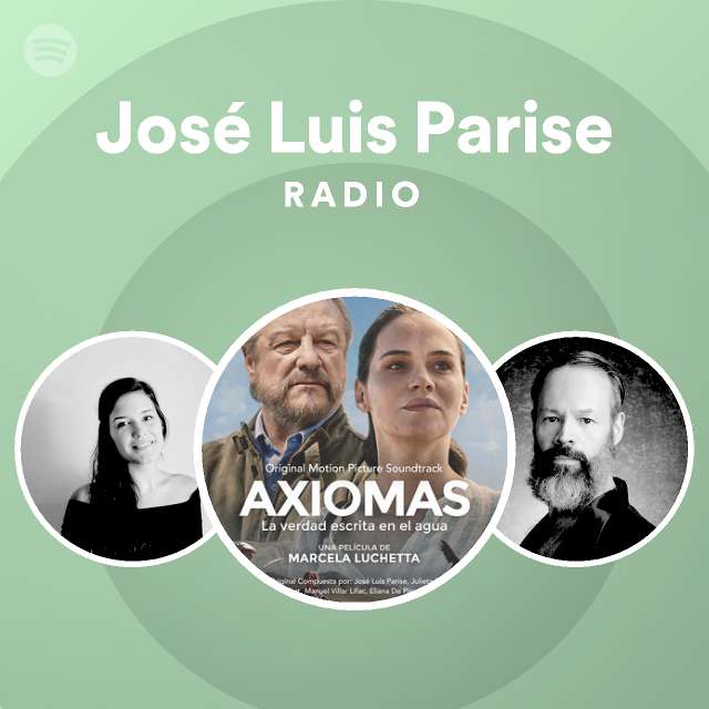 José Luis Parise Radio playlist by unknown Spotify