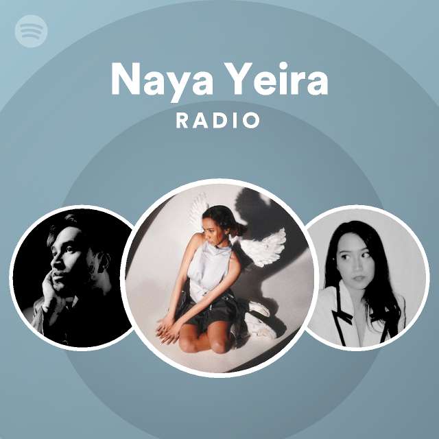 Naya Yeira Radio Playlist By Spotify Spotify