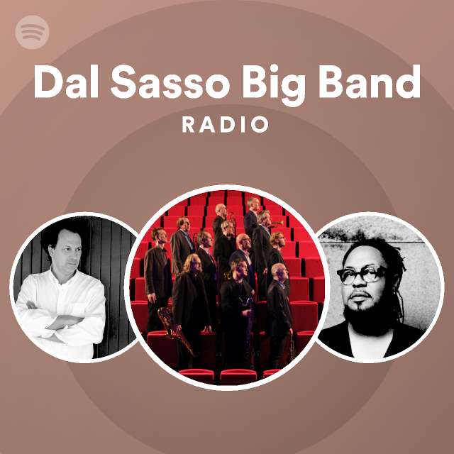 Dal Sasso Big Band Radio Spotify Playlist