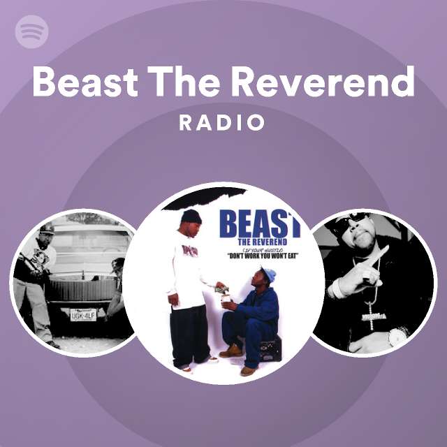 Beast The Reverend Radio Spotify Playlist