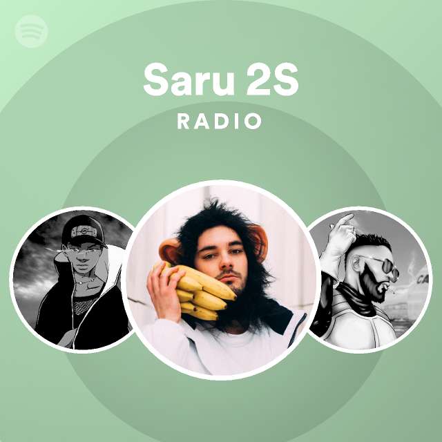 Saru S Radio Playlist By Spotify Spotify