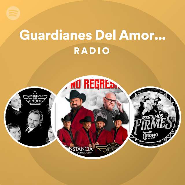 Guardianes Del Amor De Arturo Rodríguez Radio playlist by Spotify