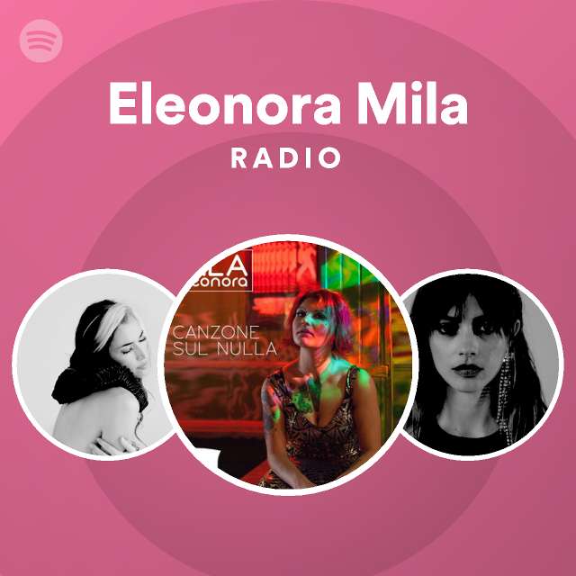 Eleonora Mila Radio Spotify Playlist