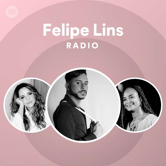 Felipe Lins Radio Spotify Playlist