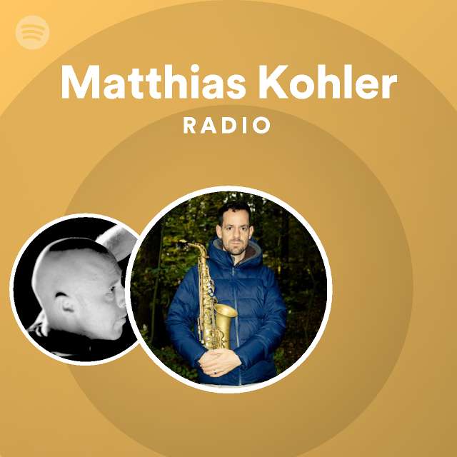 Matthias Kohler Radio Spotify Playlist