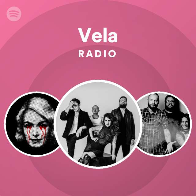 Vela Radio Spotify Playlist