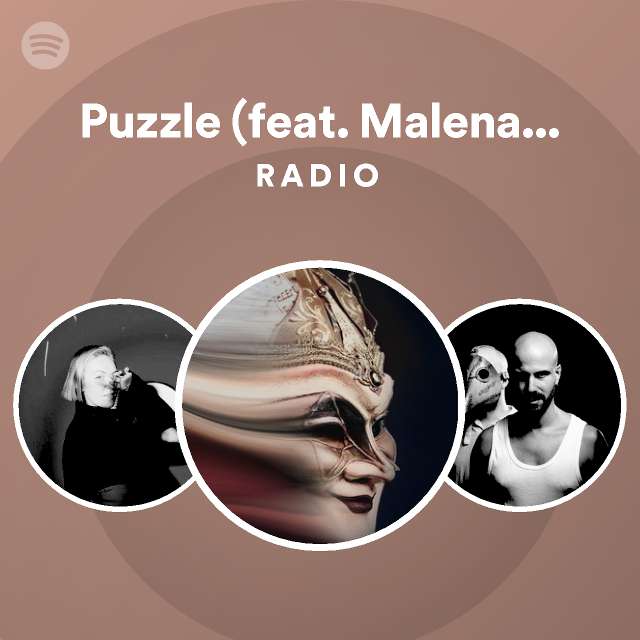 Puzzle Feat Malena Maria Radio Playlist By Spotify Spotify