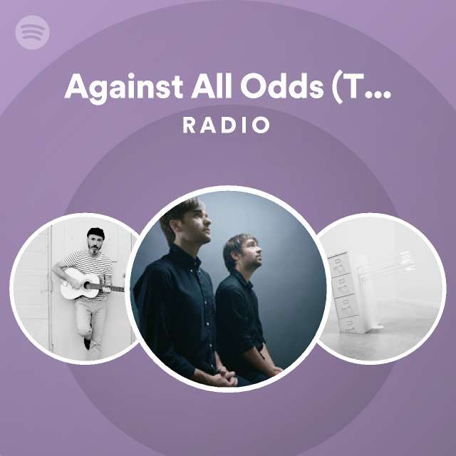 Against All Odds Take A Look At Me Now Remastered Radio Playlist