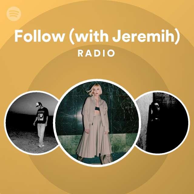 Follow With Jeremih Radio Playlist By Spotify Spotify