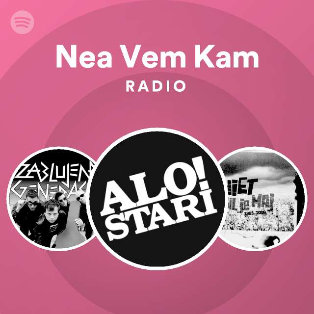 Nea Vem Kam Radio Spotify Playlist