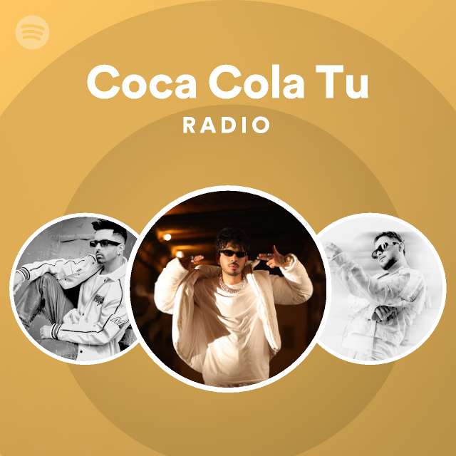 Coca Cola Tu Radio Playlist By Spotify Spotify