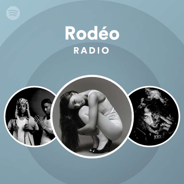 Rodéo Radio playlist by Spotify Spotify