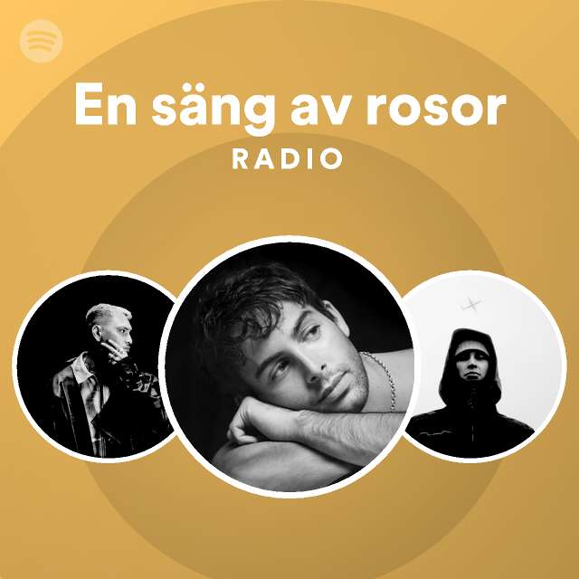 En S Ng Av Rosor Radio Spotify Playlist