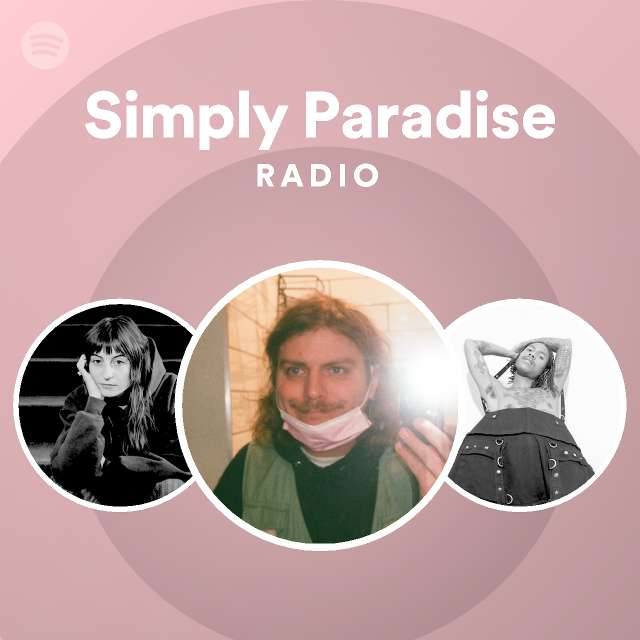 Simply Paradise Radio Playlist By Spotify Spotify