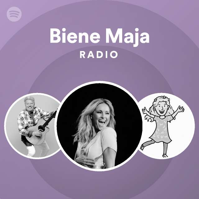 Biene Maja Radio Playlist By Spotify Spotify