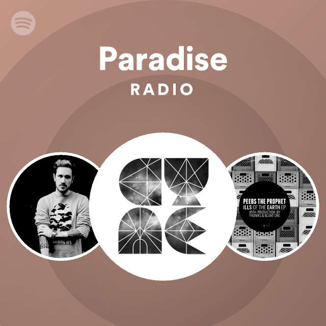 Paradise Radio Playlist By Spotify Spotify