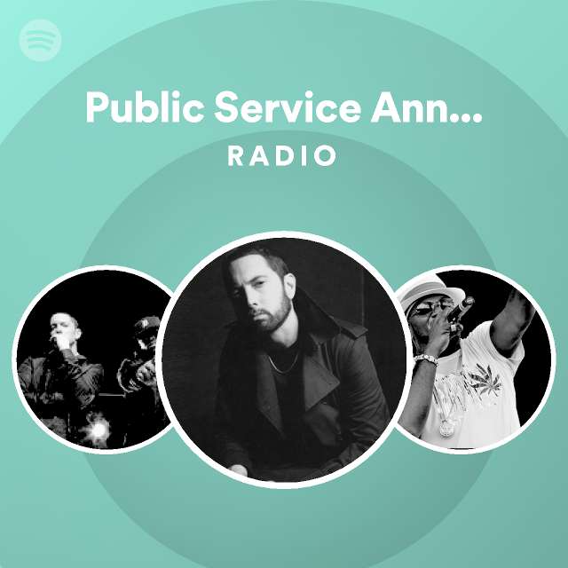 Public Service Announcement Radio Spotify Playlist