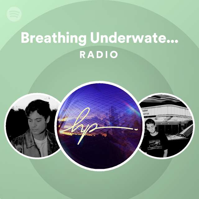 Breathing Underwater Ether Remix Radio Playlist By Spotify Spotify