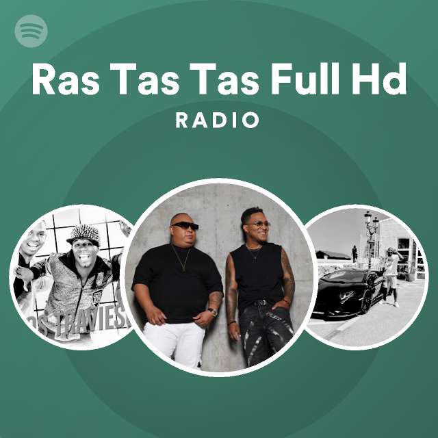 Ras Tas Tas Full Hd Radio Playlist By Spotify Spotify