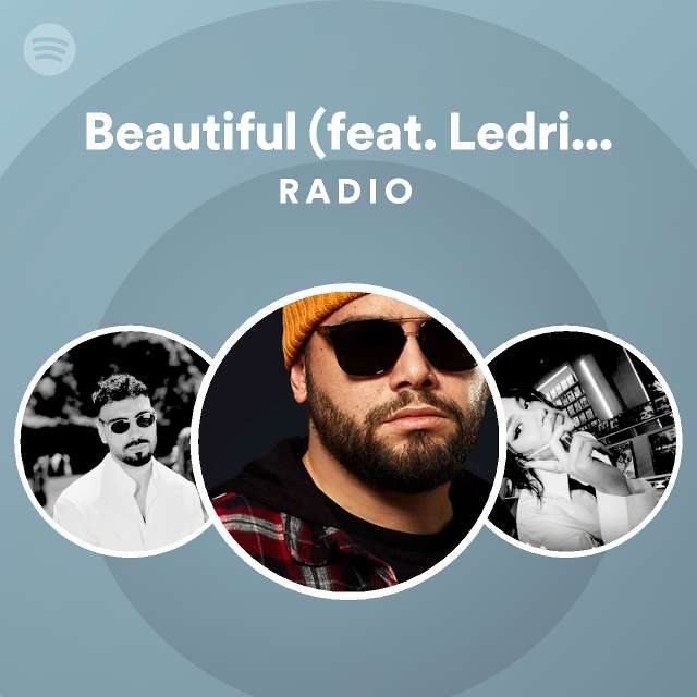 Beautiful Feat Ledri Vula Radio Playlist By Spotify Spotify