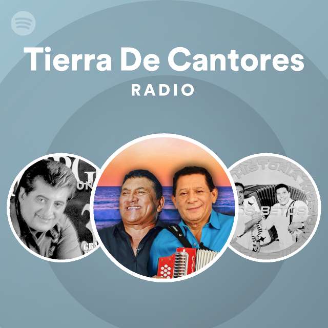 Tierra De Cantores Radio Spotify Playlist