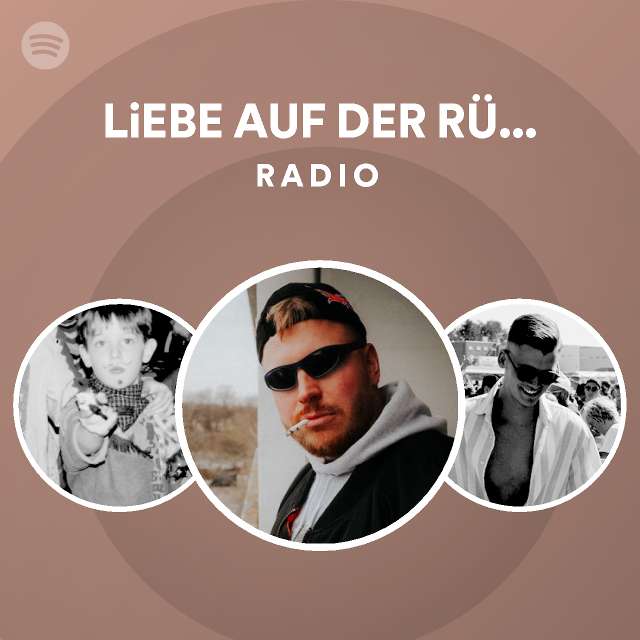 Liebe Auf Der R Ckbank Radio Playlist By Spotify Spotify