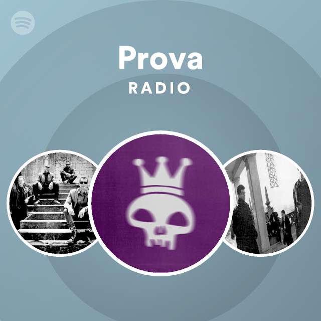 Prova Radio Playlist By Spotify Spotify