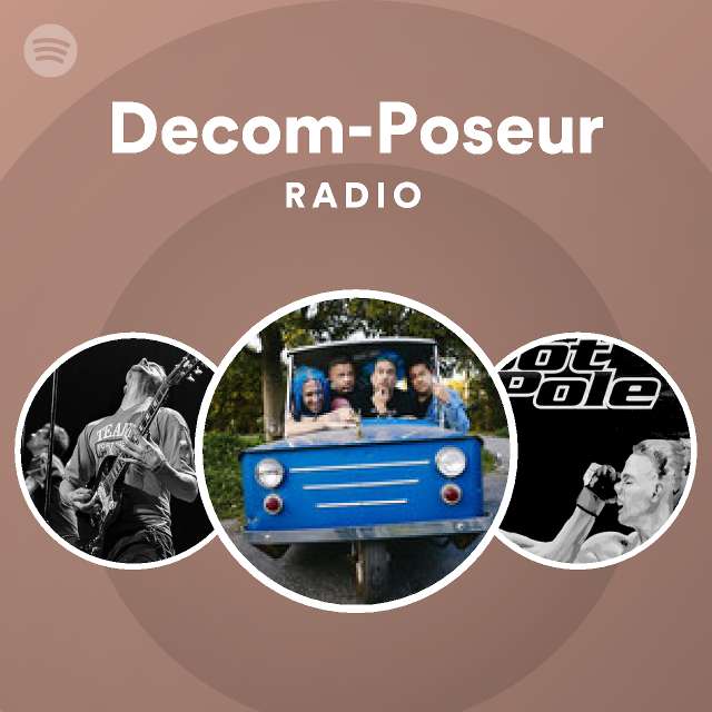 Decom Poseur Radio Spotify Playlist