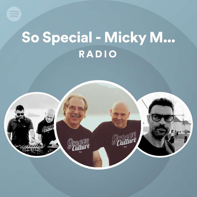 So Special Micky More Andy Tee Edit Radio Playlist By Spotify