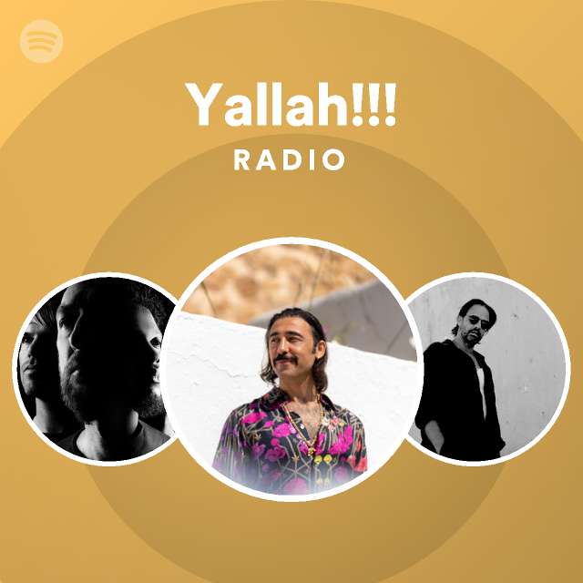 Yallah Radio Playlist By Spotify Spotify