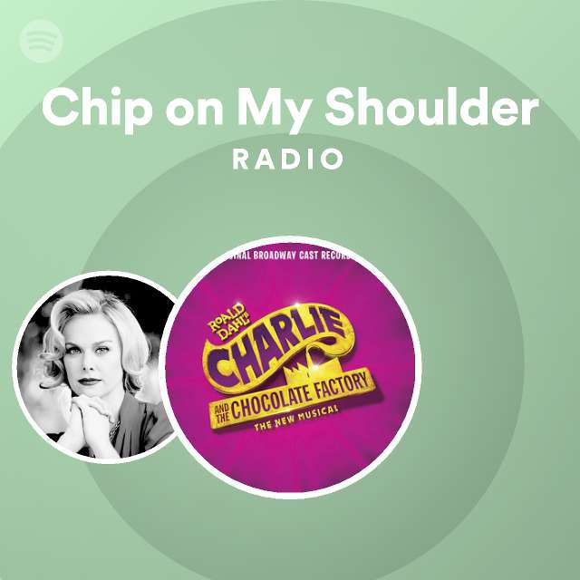 Chip On My Shoulder Radio Spotify Playlist