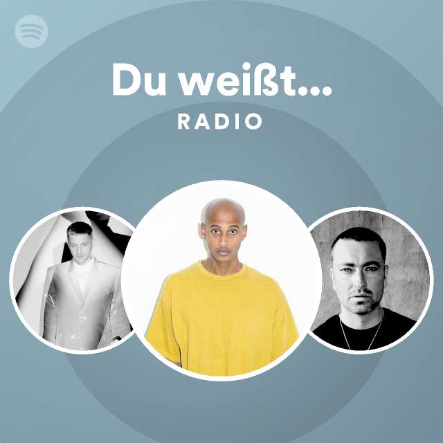 Du Wei T Radio Playlist By Spotify Spotify