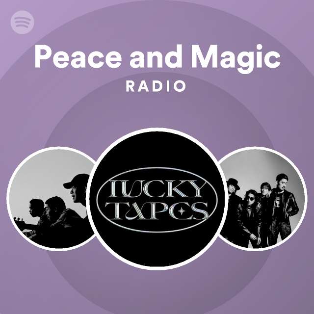 Peace And Magic Radio Playlist By Spotify Spotify