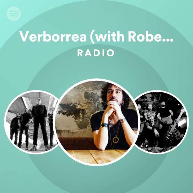 Verborrea With Roberto Iniesta I Aki Ant N Radio Playlist By