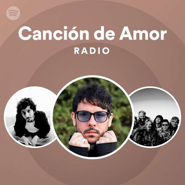 Canci N De Amor Radio Playlist By Spotify Spotify