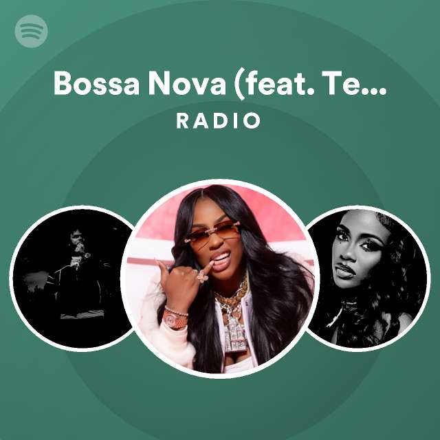 Bossa Nova Feat Tee Grizzley Radio Playlist By Spotify Spotify