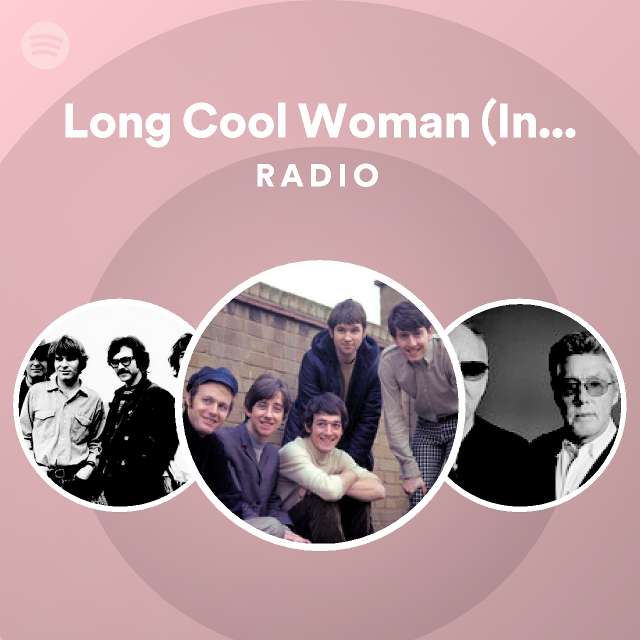 Long Cool Woman In A Black Dress Remaster Radio Playlist By