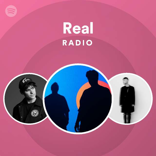 Real Radio Playlist By Spotify Spotify