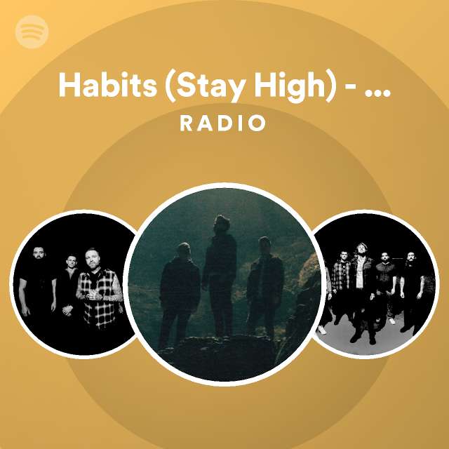 Habits Stay High Rock Radio Spotify Playlist