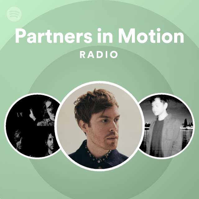 Partners In Motion Radio Playlist By Spotify Spotify