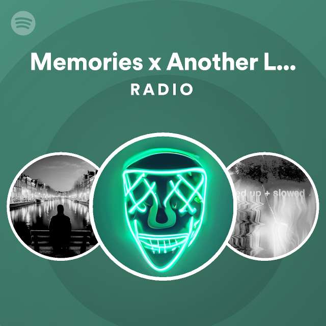 Memories X Another Love Tik Tok Sped Up Edit Remix Radio Playlist