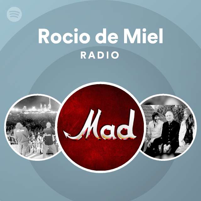 Rocio De Miel Radio Playlist By Spotify Spotify