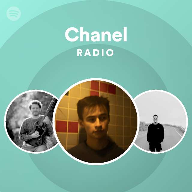 Chanel Radio Playlist By Spotify Spotify