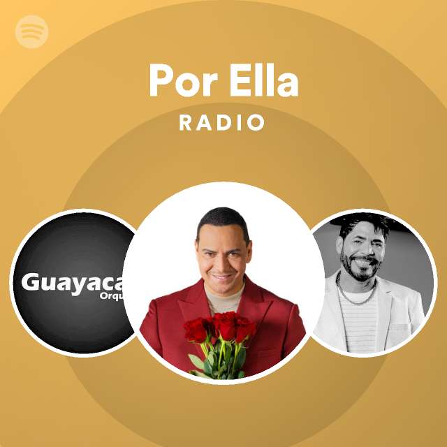 Por Ella Radio Playlist By Spotify Spotify