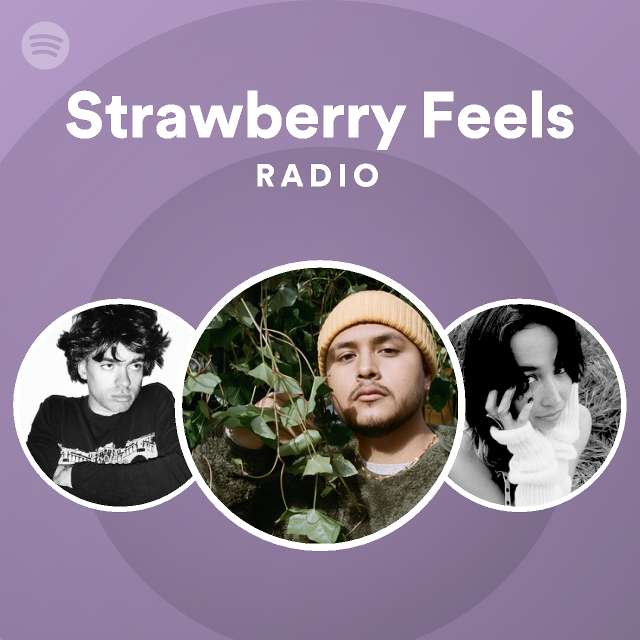 Strawberry Feels Radio Spotify Playlist