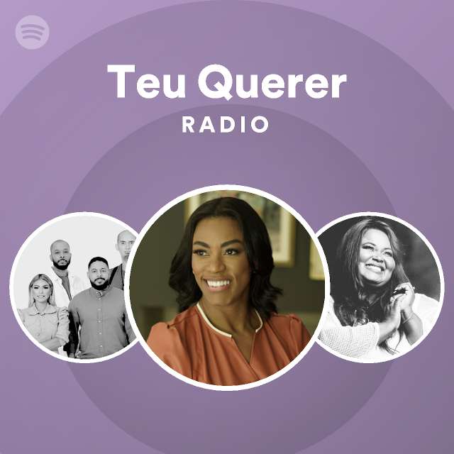 Teu Querer Radio Playlist By Spotify Spotify