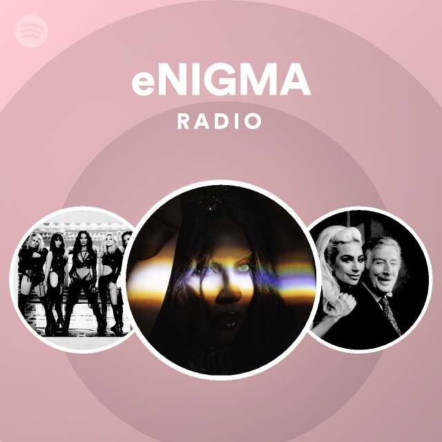 Enigma Radio Playlist By Spotify Spotify