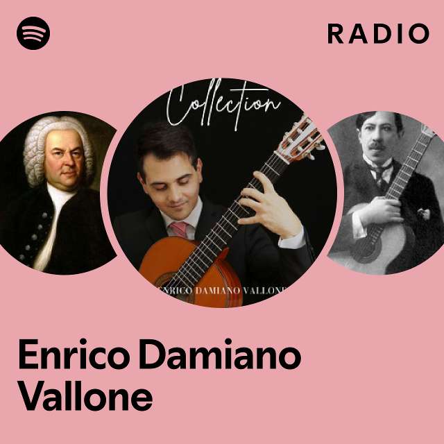 Enrico Damiano Vallone Radio Playlist By Spotify Spotify