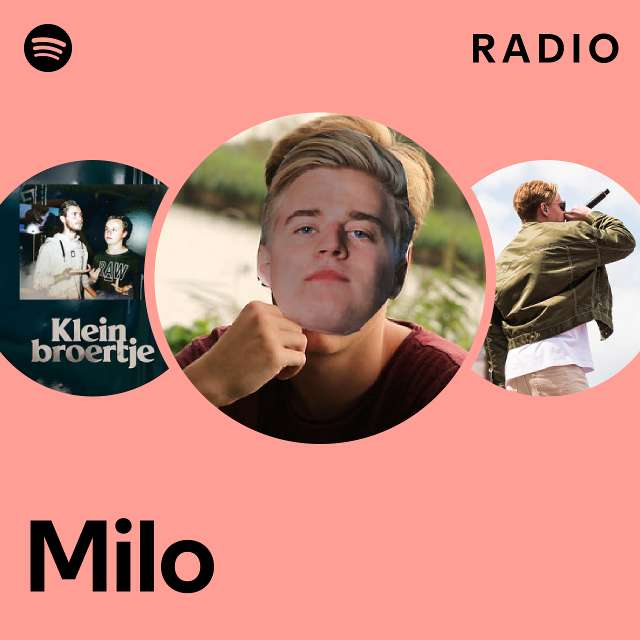 Milo Radio Playlist By Spotify Spotify